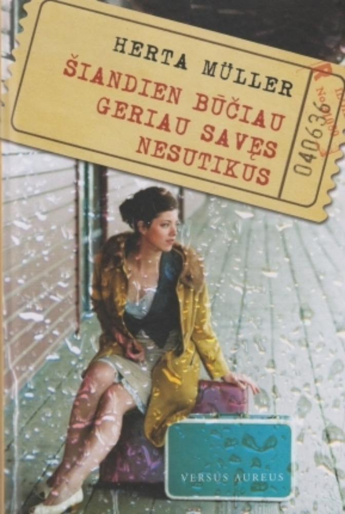 Šiandien būčiau geriau savęs nesutikus