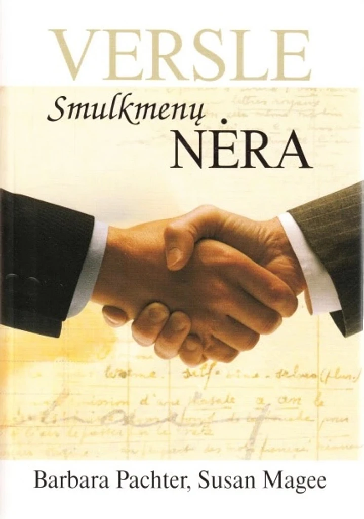 Versle smulkmenų nėra