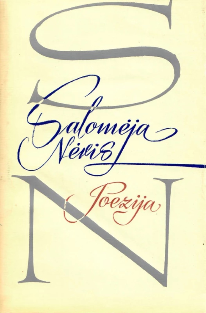 Salomėja Nėris. Poezija II