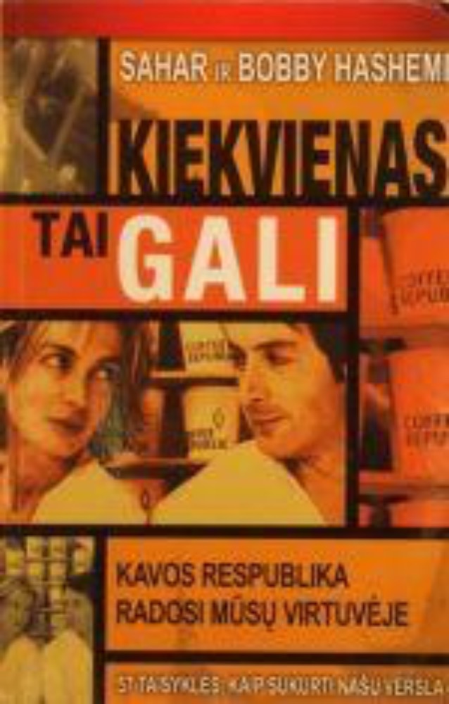 Kiekvienas tai gali
