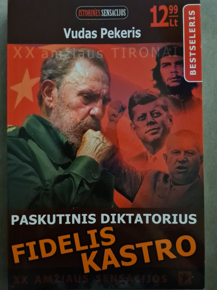 Paskutinis diktatorius Fidelis Kastro
