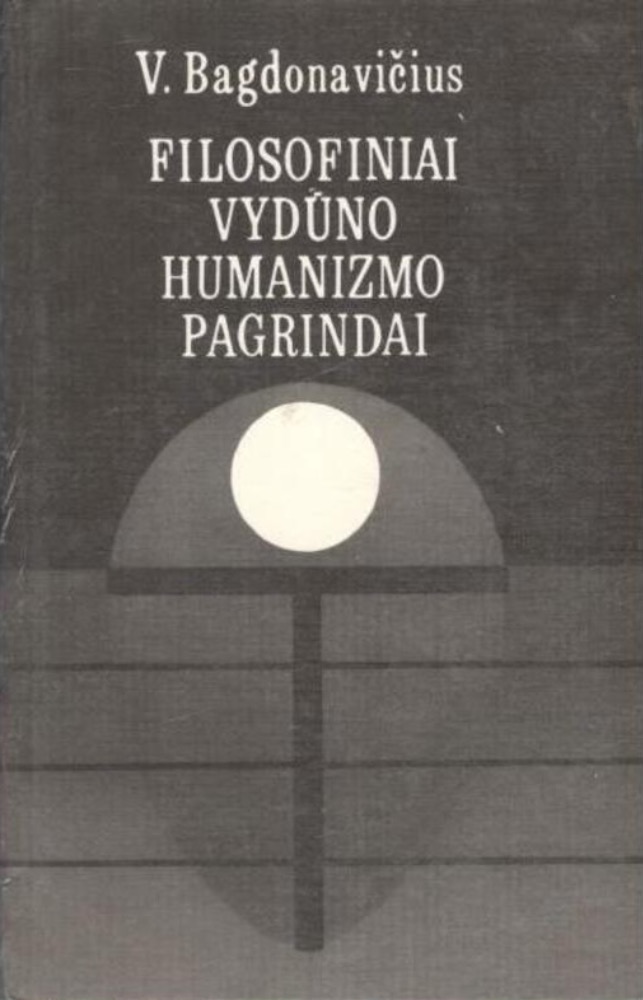 Filosofiniai Vydūno humanizmo pagrindai