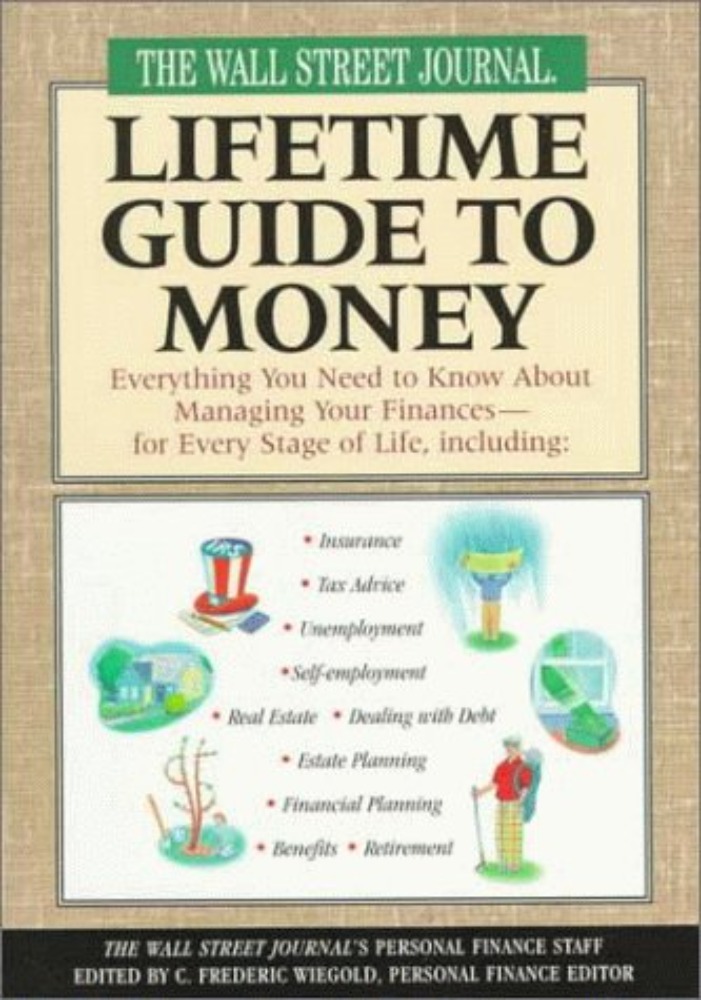 The Wall Street Journal Lifetime Guide to Money