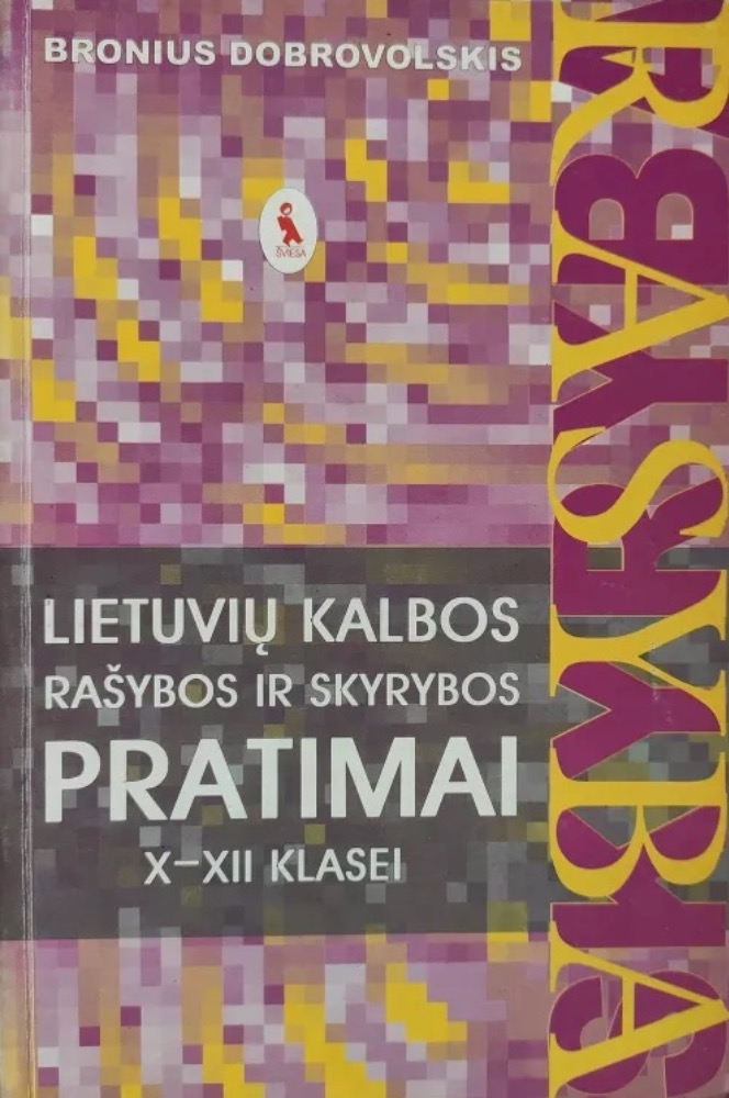 Lietuvių kalbos rašybos ir skyrybos pratimai X–XII klasei