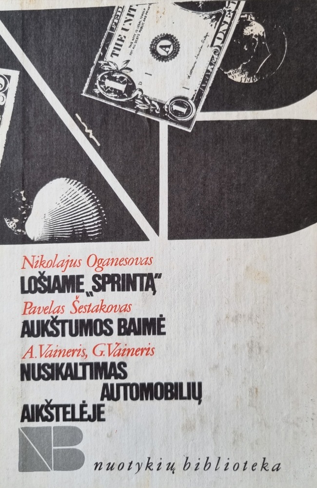 Lošiame "Sprintą". Aukštumos baimė. Nusikaltimas automobiliü aikštelėje