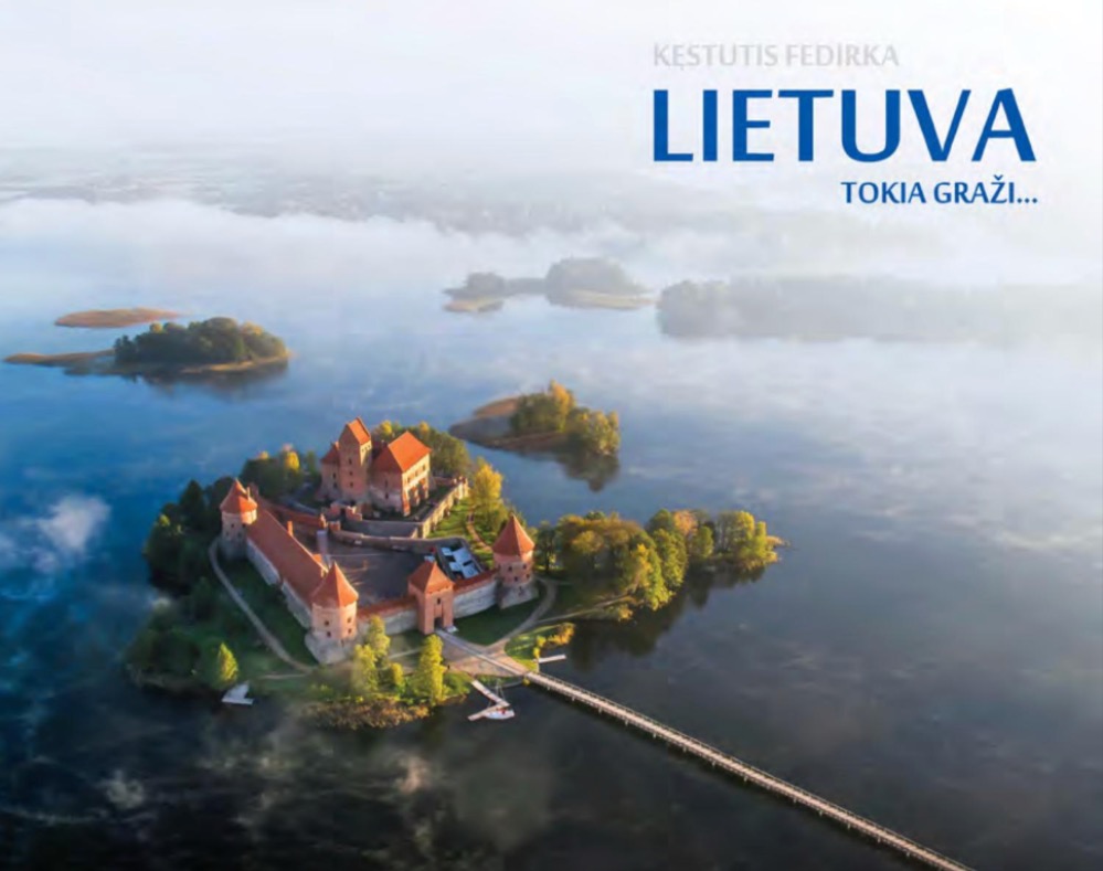 Lietuva tokia graži...
