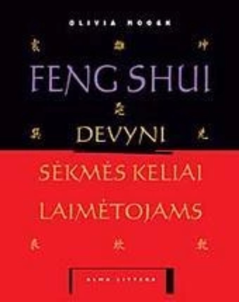 Feng shui: devyni sėkmės keliai laimėtojams