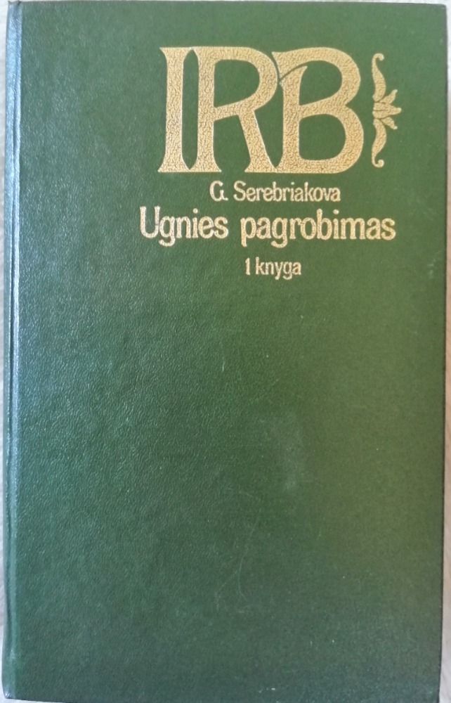 Ugnies pagrobimas 1,2 dalys.
