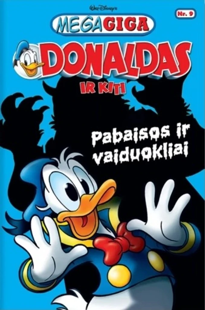 Megagiga Nr. 9. Donaldas ir kiti. Pabaisos ir vaiduokliai