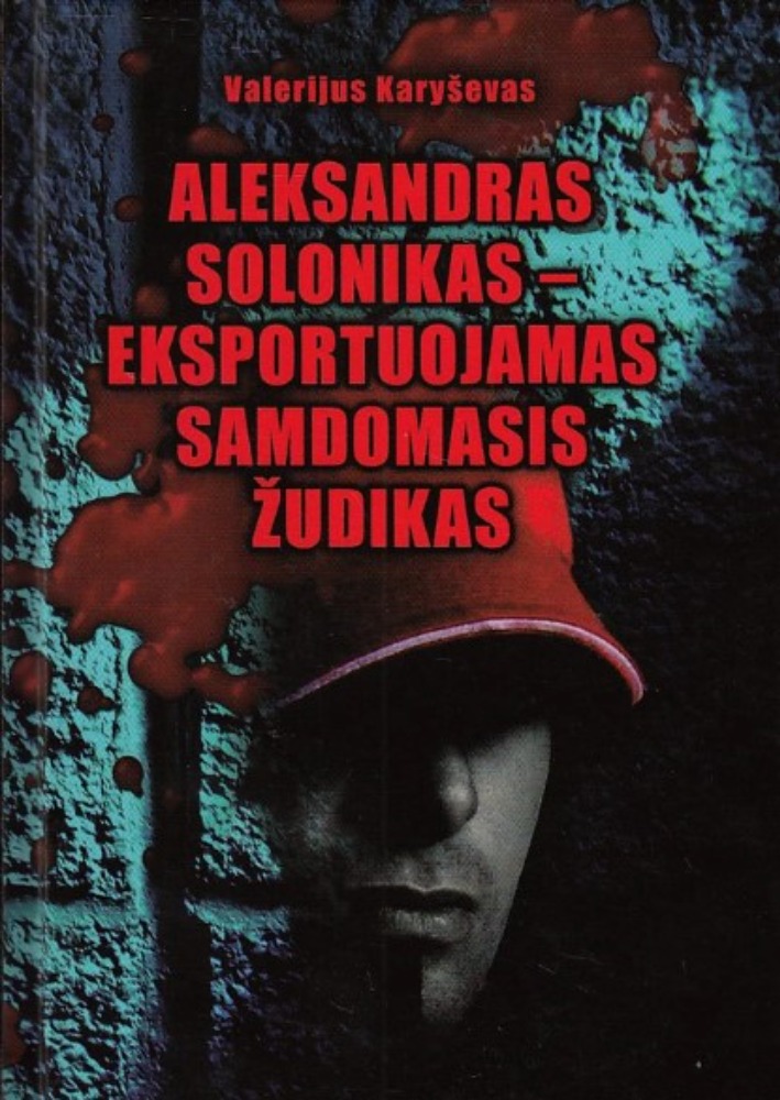 Aleksandras Solonikas – eksportuojamas samdomasis žudikas