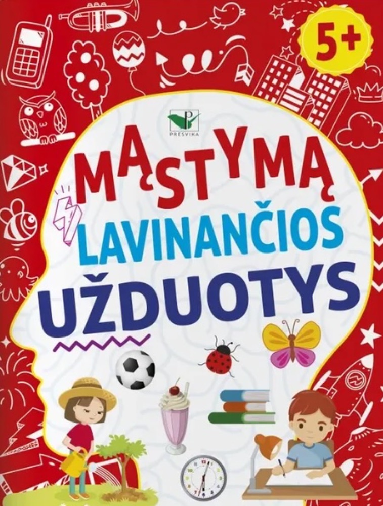 Mąstymą lavinančios užduotys 5+
