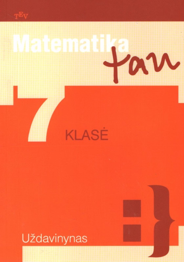 Matematika tau. 7 klasė. Uždavinynas