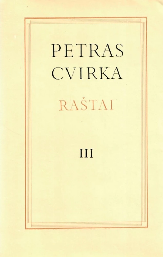 Petras Cvirka. Raštai. III tomas