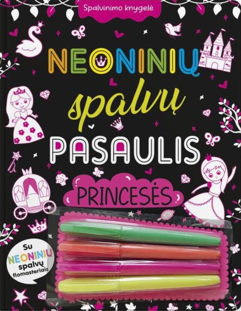 Neoninių spalvų pasaulis. Princesės