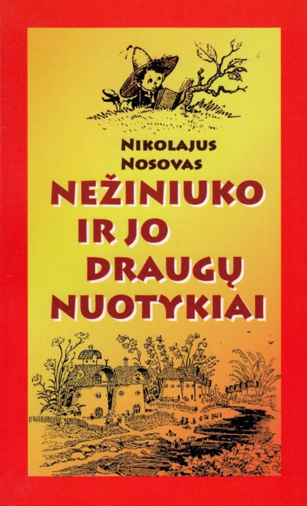 Nežiniuko ir jo draugų nuotykiai