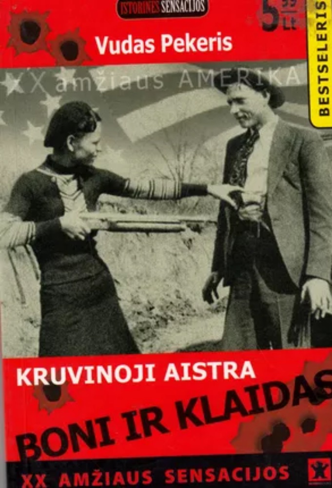 Kruvinoji aistra. Boni ir Klaidas 