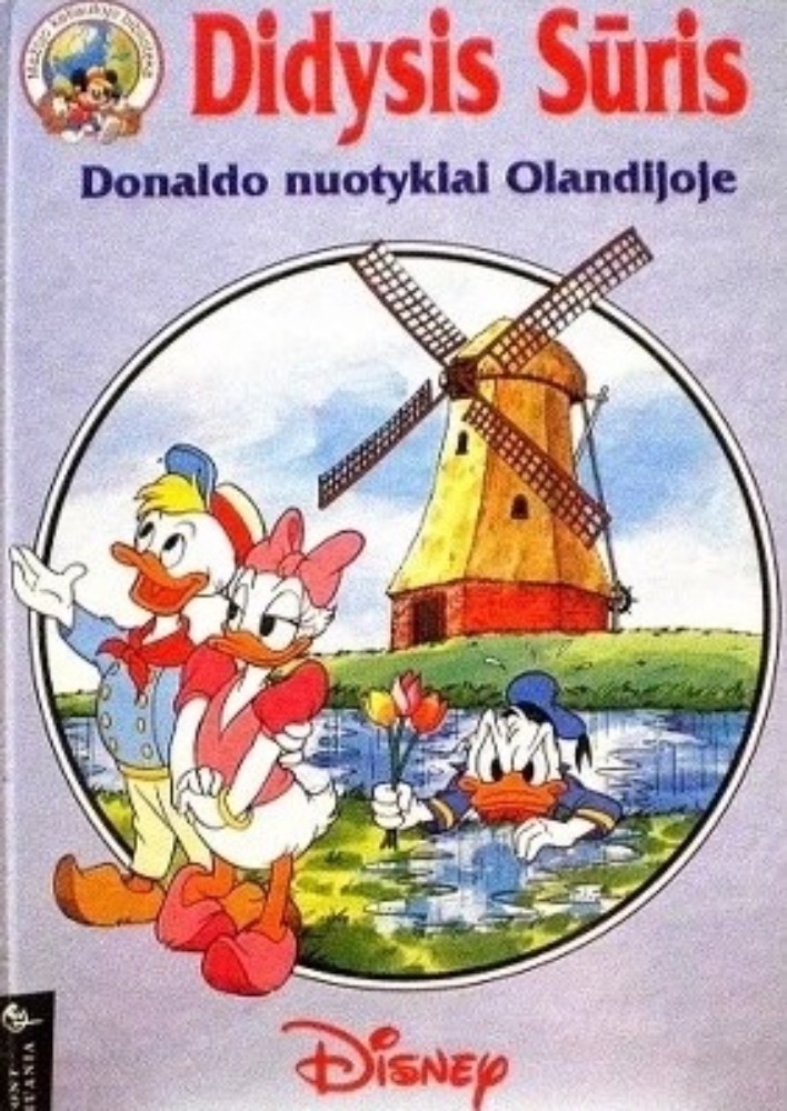 Didysis Sūris. Donaldo nuotykiai Olandijoje