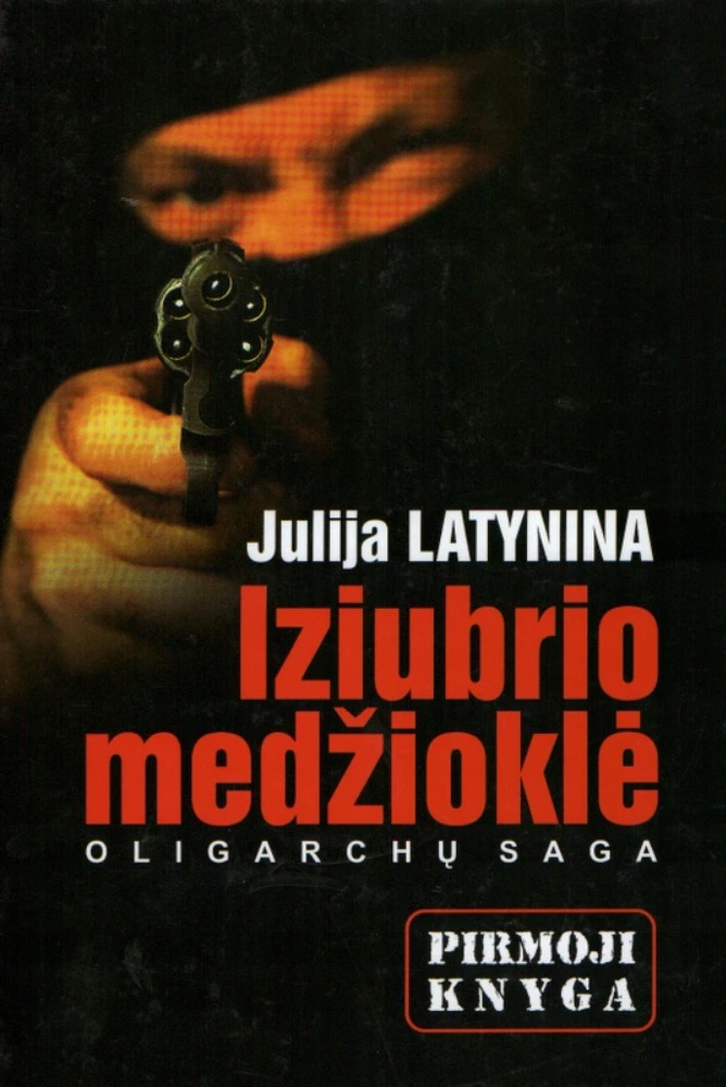 Iziubrio medžioklė. Oligarchų saga. 1 knyga