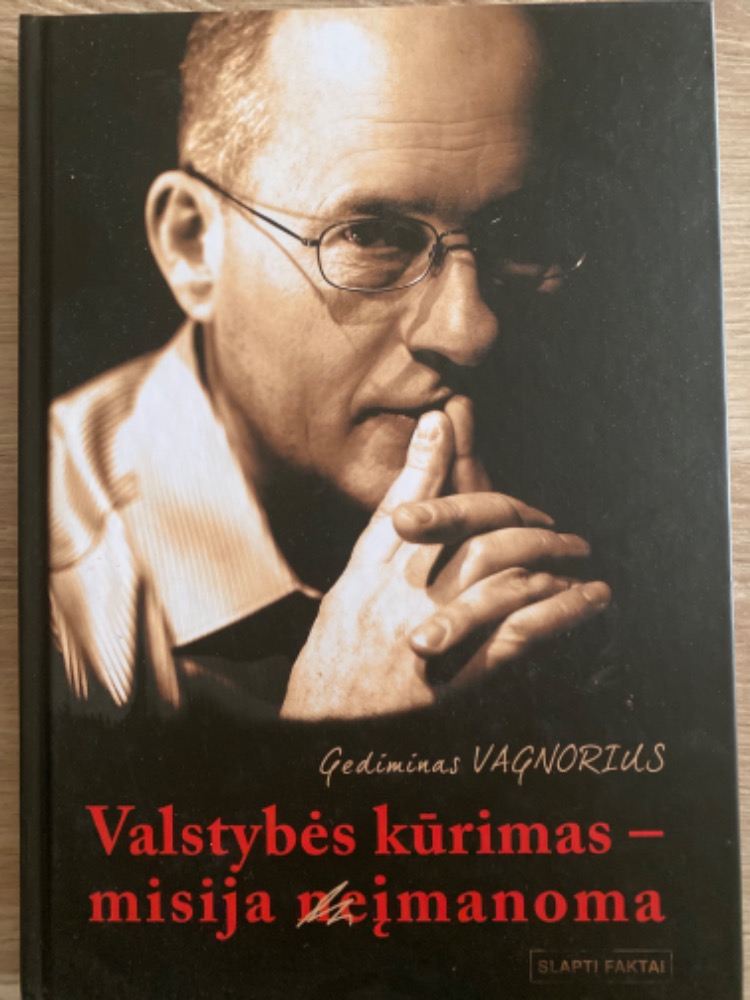 Valstybės kūrimas - misija (ne) įmanoma
