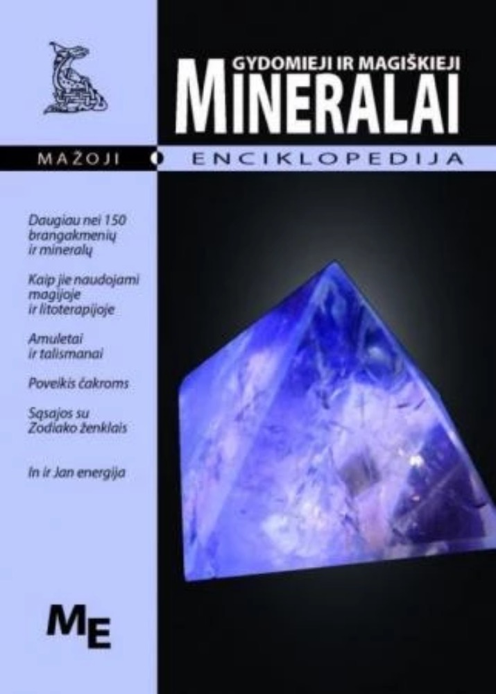 Gydomieji ir magiškieji mineralai. Mažoji enciklopedija 