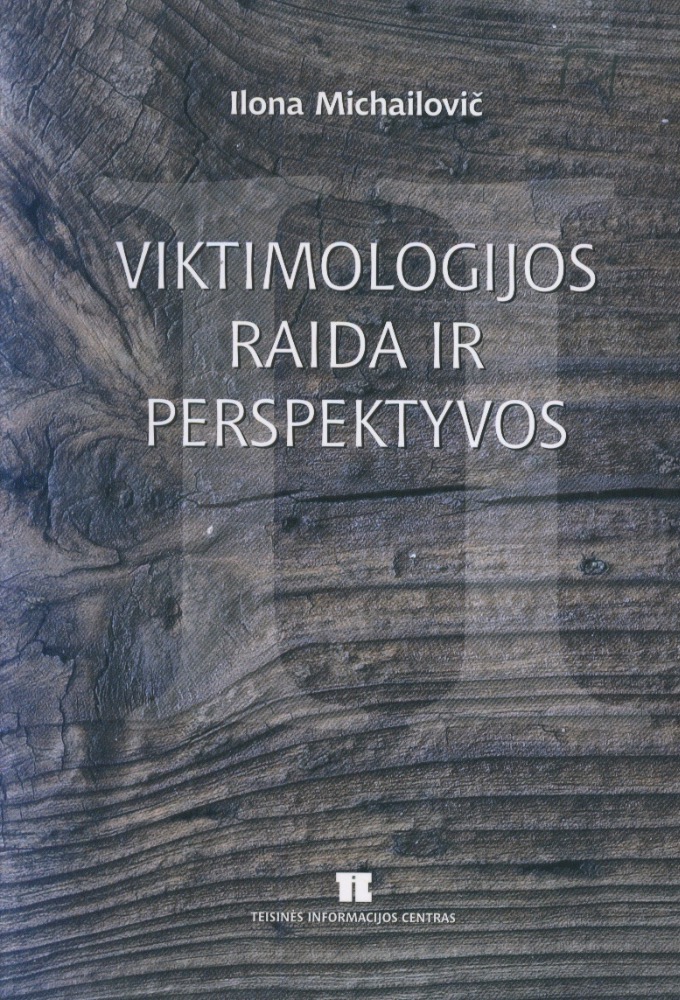 Viktimologijos raida ir perspektyvos