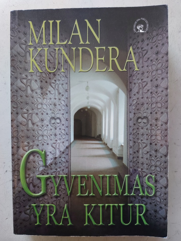 Gyvenimas yra kitur