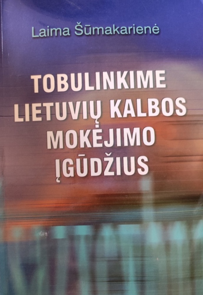 Tobulinkime lietuvių kalbos mokėjimo įgūdžius 