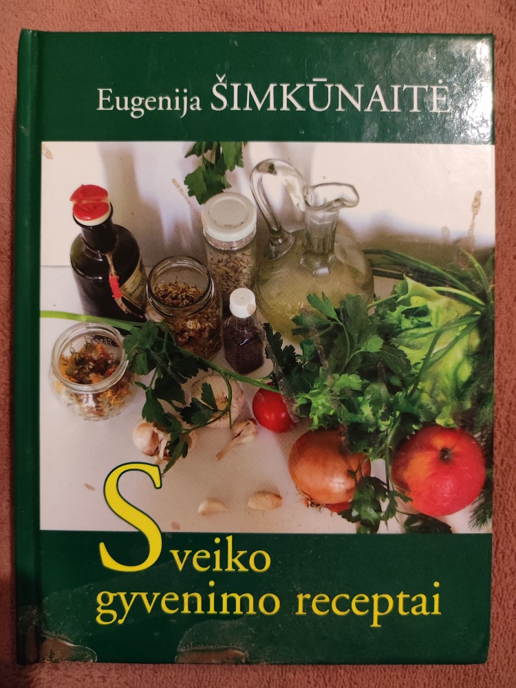 Sveiko gyvenimo receptai 