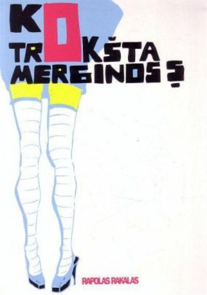 Ko trokšta merginos?
