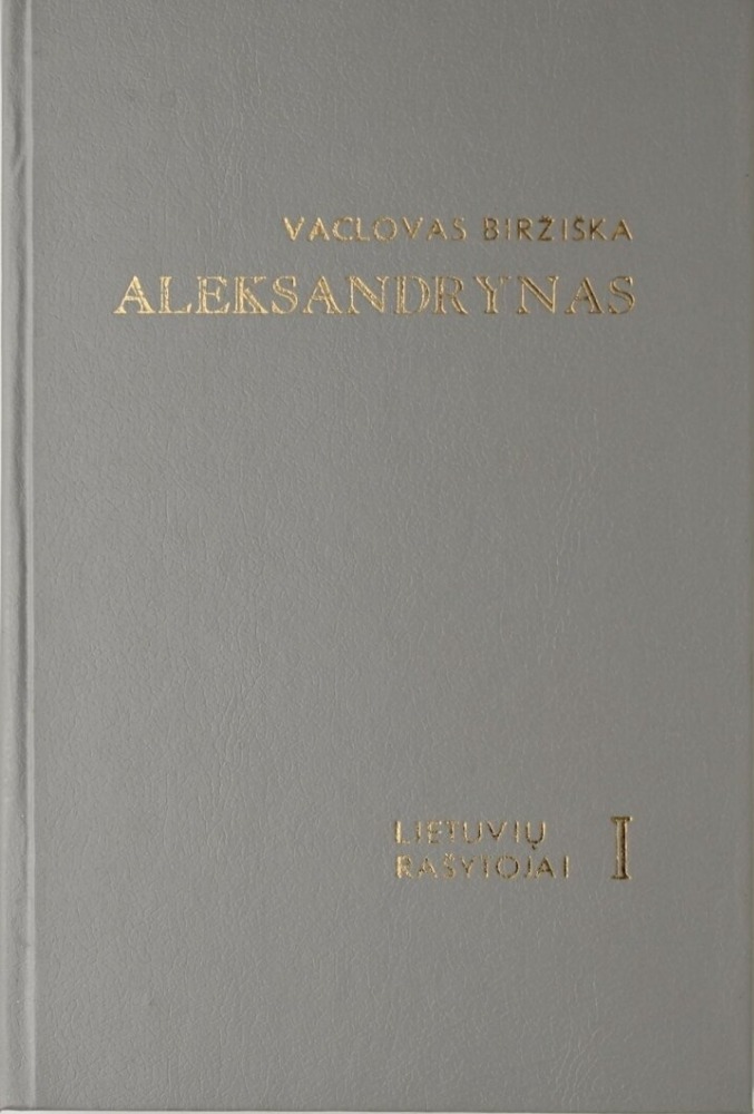 Aleksandrynas. 1 tomas