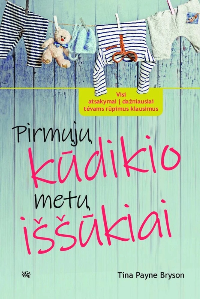 Pirmųjų kūdikio metų iššūkiai