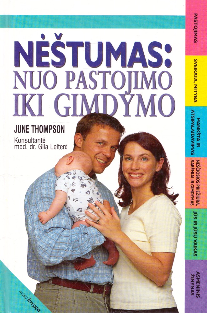 Nėštumas: nuo pastojimo iki gimdymo