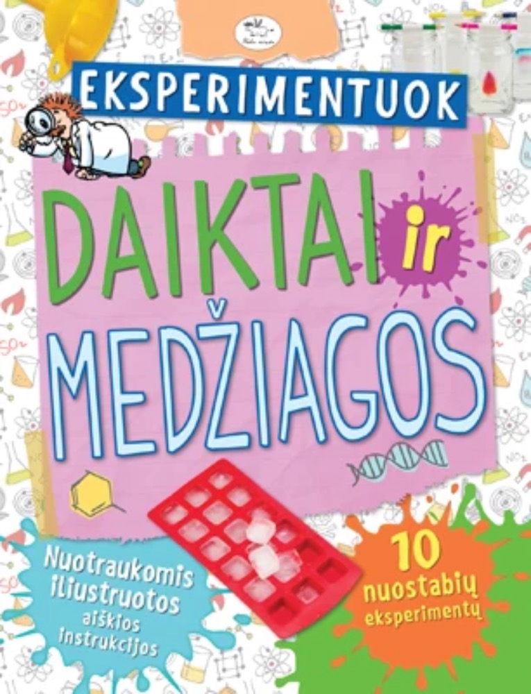 Eksperimentuok. Daiktai ir medžiagos