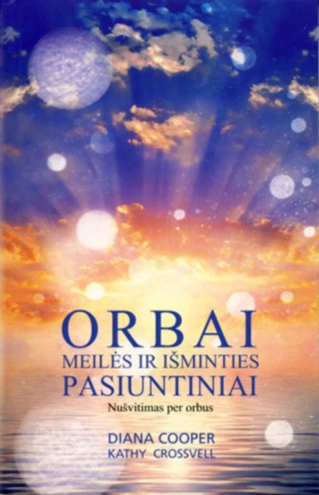 Orbai meilės ir išminties pasiuntiniai