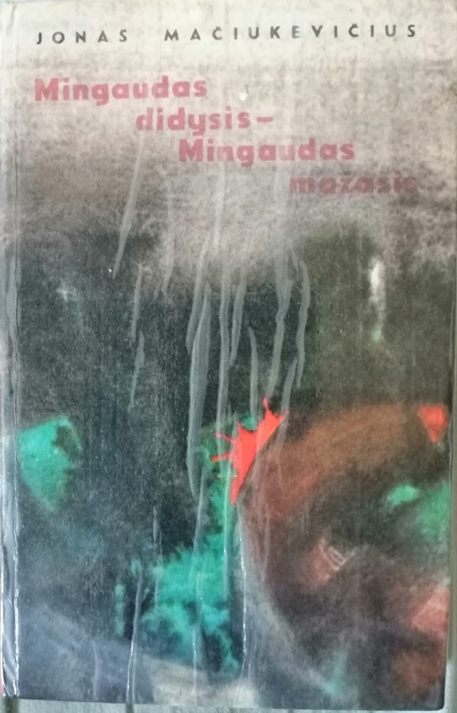 Mindaugas didysis - Mindaugas mažasis