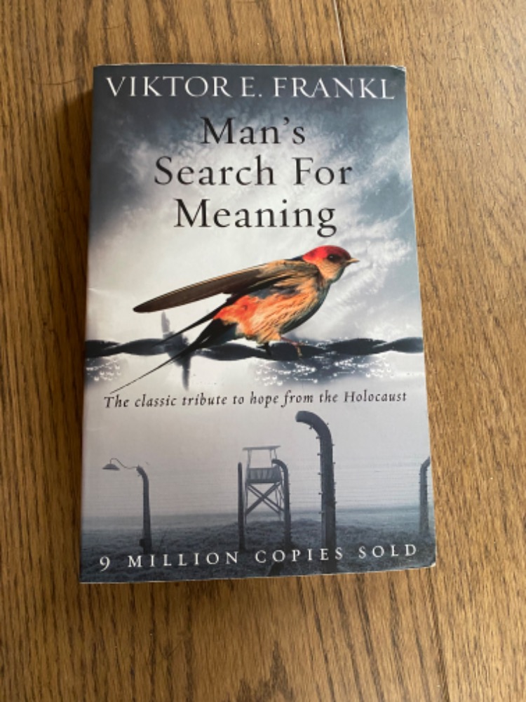 Man's search for meaning