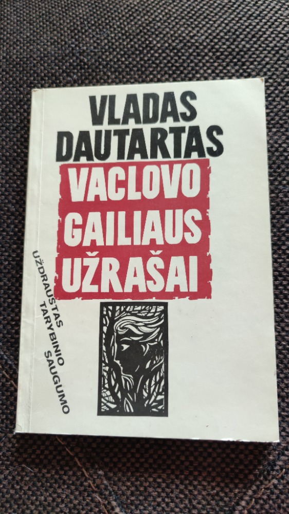 Vaclovo Gailiaus užrašai