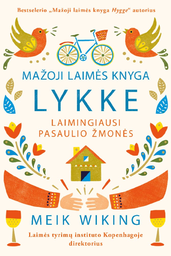 Mažoji laimės knyga. LYKKE: laimingiausi pasaulio žmonės