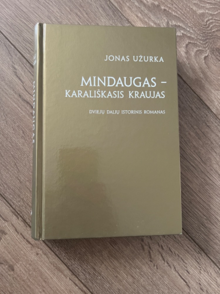 Mindaugas - karališkas kraujas