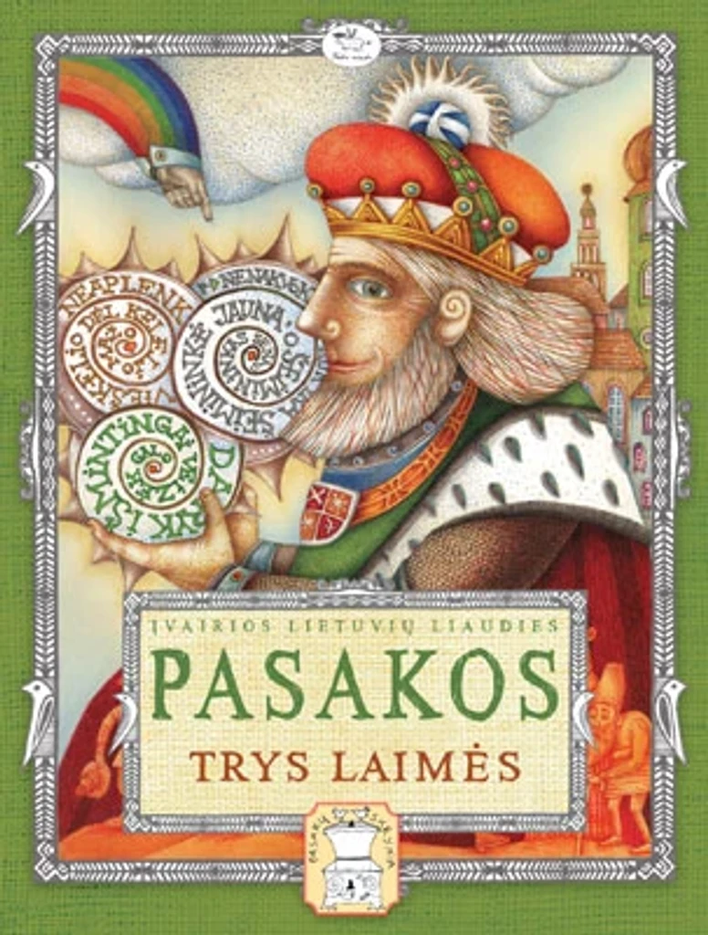 Trys laimės. Lietuvių liaudies pasakos