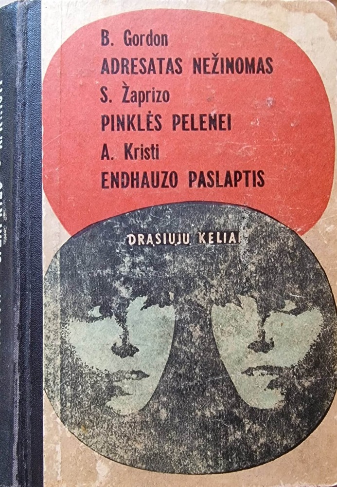 Adresatas nežinomas. Pinklės Pelenei. Endhauzo paslaptis