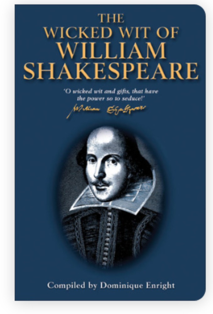 The Wicked Wit of William Shakespeare