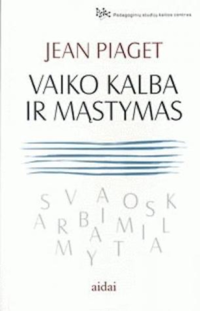 Vaiko kalba ir mąstymas