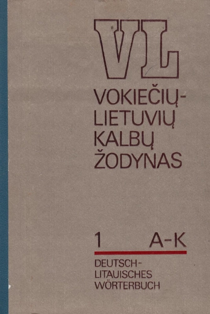 Vokiečių-lietuvių kalbų žodynas. 1 dalis (A-K)
