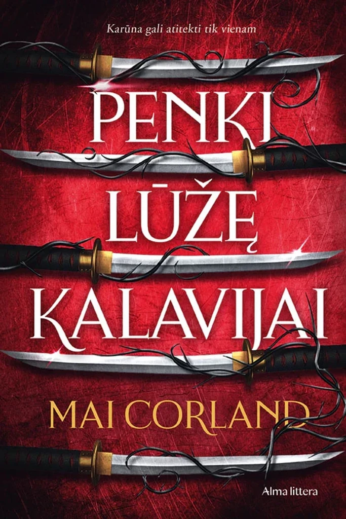 Penki lūžę kalavijai