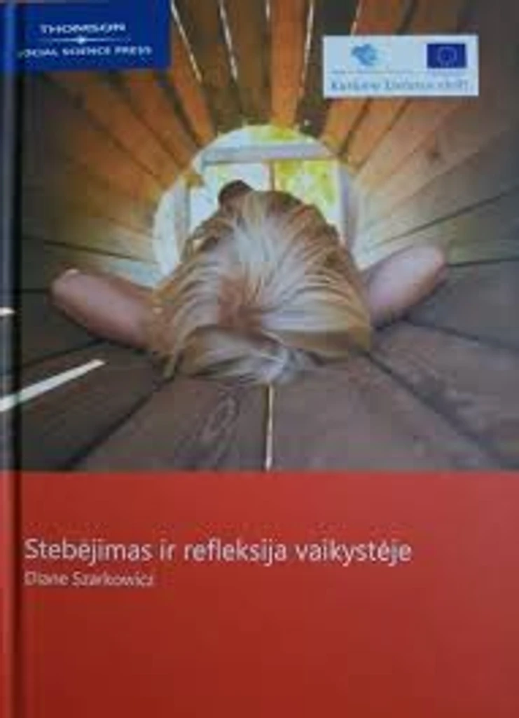 Stebėjimas ir refleksija vaikystėje