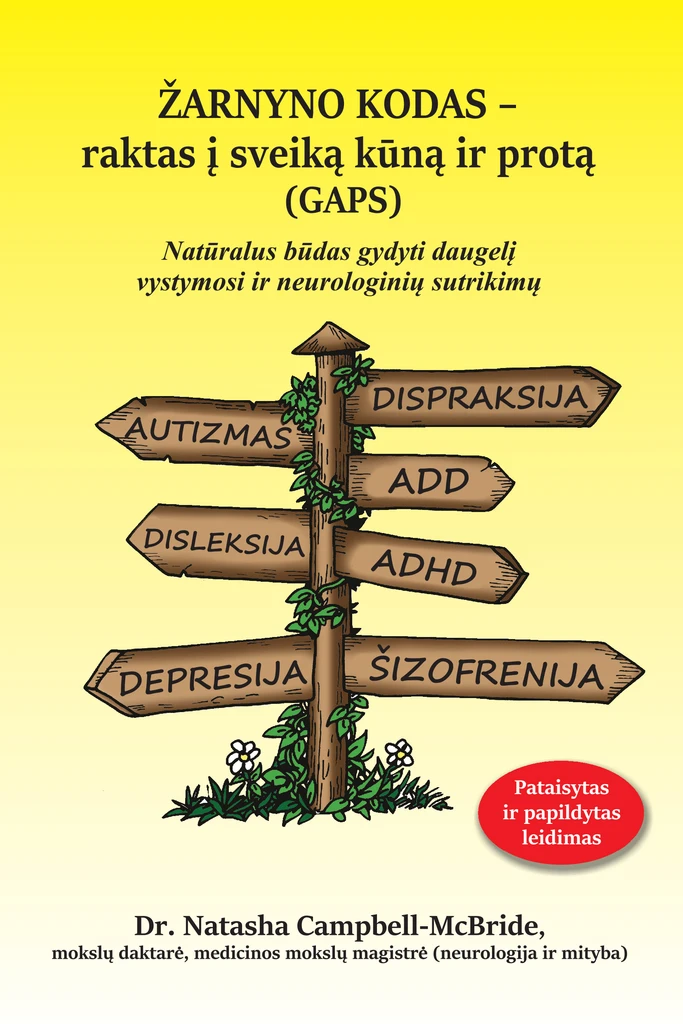 Žarnyno kodas – raktas į sveiką kūną ir protą (GAPS)