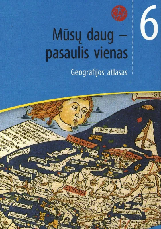 Mūsų daug – pasaulis vienas. Geografijos atlasas 6 klasei