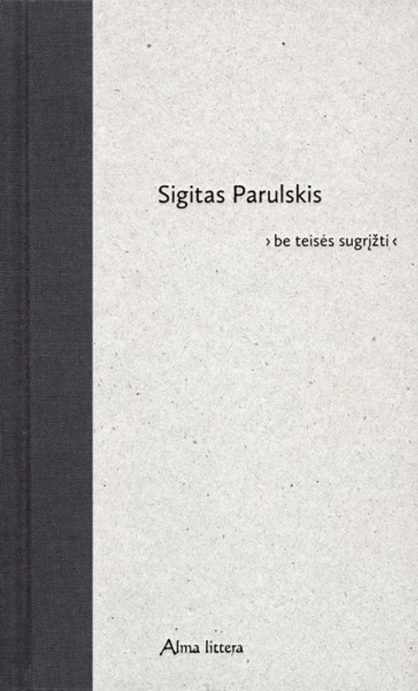 Be teisės sugrįžti