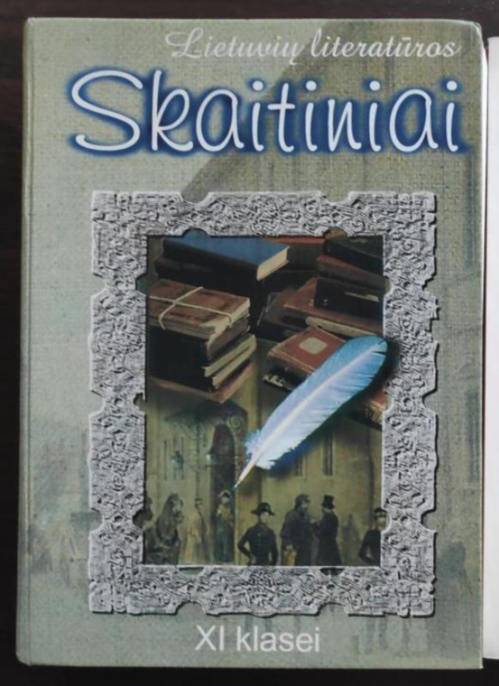 Lietuvių literatūros skaitiniai XI klasei